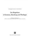 Das Bürgerhaus in Konstanz, Meersburg und Überlingen by Frank Joachim Kretzschmar