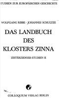 Cover of: Das Landbuch des Klosters Zinna by Kloster Zinna (Jüterbog, Germany)