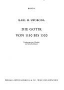 Cover of: Die Gotik von 1150 bis 1300 by Karl M. Swoboda