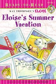 Cover of: Eloise's Summer Vacation by Kay Thompson, Hilary Knight, Lisa McClatchy