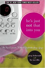 Cover of: He's Just Not That Into You by Greg Behrendt, Liz Tuccillo