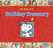 Cover of: Peanuts Holiday Treasury (Peanuts) by Charles M. Schulz