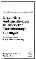 Cover of: Ergometrie und Ergotherapie bei arteriellen Durchblutungsstörungen