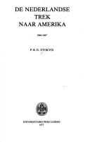 Cover of: De Nederlandse trek naar Amerika, 1846-1847 by P. R. D. Stokvis