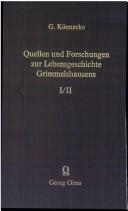 Cover of: Quellen und Forschungen zur Lebensgeschichte Grimmelshausens by Gustav Könnecke