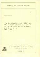 Cover of: Los pueblos germánicos en la segunda mitad del siglo IV D.C. by Narciso Santos Yanguas