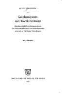 Cover of: Graphemsystem und Wortkonstituenz: schreibsprachl. Entwicklungstendenzen vom Frühneuhochdt. zum Neuhochdt. untersucht an Nürnberger Chroniktexten