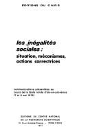 Cover of: Les inégalités sociales: situation, mécanismes, actions, correctrices.