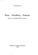 Cover of: Ibsen, Strindberg, Hamsun by Anni Carlsson