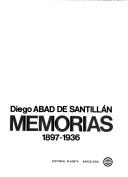 Memorias, 1897-1936 by Diego Abad de Santillán