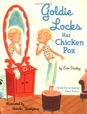 Cover of: Goldie Locks Has Chicken Pox by Erin Dealey