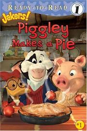 Piggley makes a pie by Wendy Wax