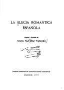 Cover of: La Elegía romántica española by de María Paz Díez Taboada.