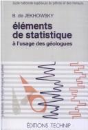 Cover of: Éléments de statistique à l'usage des géologues