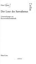Cover of: Der Leser des Surrealismus: Unters. zur Kommunikationsästhetik