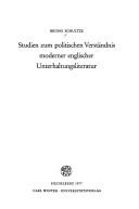 Studien zum politischen Verständnis moderner englischer Unterhaltungsliteratur by Bruno Schultze