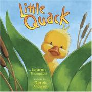 Cover of: Little Quack (Classic Board Books) by Lauren Thompson