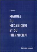 Cover of: Manuel du mécanicien et du thermicien