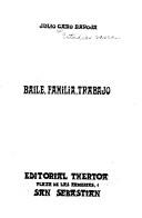 Baile, familia, trabajo by Julio Caro Baroja