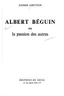 Albert Béguin by Pierre Grotzer