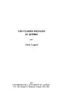 Cover of: Les classes sociales au Québec by Anne Legaré