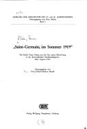Cover of: Saint Germain, im Sommer 1919: die Briefe Franz Kleins aus d. Zeit seiner Mitwirkung in d. österr. Friedensdelegation, Mai-Aug. 1919