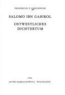 Cover of: Salomo Ibn Gabirol, Ostwestliches Dichtertum