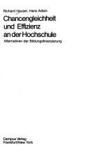 Cover of: Chancengleichheit und Effizienz an der Hochschule: Alternativen d. Bildungsfinanzierung