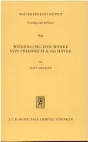Cover of: Würdigung der Werke von Friedrich A. von Hayek