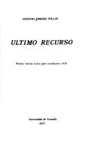 Cover of: Ultimo recurso by Antonio Jiménez Millán