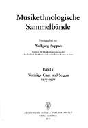 Cover of: Vorträge Graz und Seggau, 1973-1977 by hrsg. v. Wolfgang Suppan.