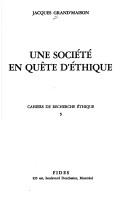 Cover of: Une société en quête d'éthique