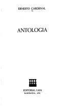 Cover of: Antología by Ernesto Cardenal, Ernesto Cardenal