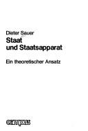 Cover of: Staat und Staatsapparat: e. theoret. Ansatz