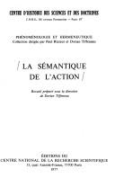 Cover of: La Sémantique de l'action by [Paul Ricœur et le Centre de phénoménologie] ; recueil préparé sous la direction de Dorian Tiffeneau.