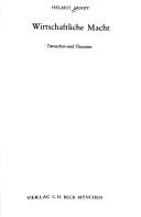 Cover of: Wirtschaftliche Macht: Tatsachen u. Theorien