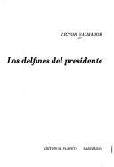 Cover of: Los delfines del presidents