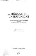 Cover of: Rückkehr unerwünscht by hrsg. von Wilhelm Raimund Beyer.
