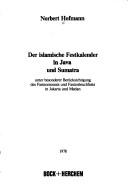 Der islamische Festkalender in Java und Sumatra by Norbert Hofmann