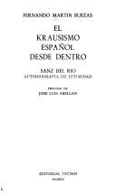 Cover of: El krausismo español desde dentro by Fernando Martín Buezas