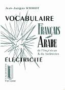 Cover of: Vocabulaire français-arabe de l'ingénieur et du technicien