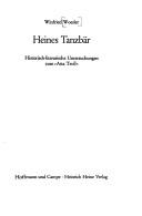 Cover of: Heines Tanzbär: histor.-literar. Unters. zum "Atta Troll"