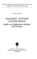 Cover of: Adalbert Stifters "Nachsommer": Studie zur didaktischen Struktur des Romans