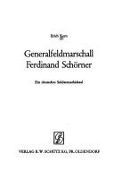 Generalfeldmarschall Ferdinand Schörner by Erich Kern