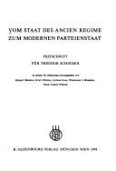 Vom Staat des Ancien régime zum modernen Parteienstaat by Theodor Schieder, Helmut Berding