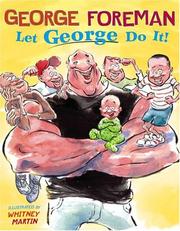 Cover of: Let George do it!