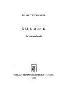 Cover of: Neue Musik: e. Literaturbericht
