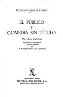 Cover of: El público y Comedia sin título: dos obras póstumas