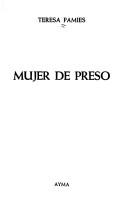 Cover of: Mujer de preso by Teresa Pàmies