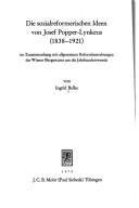 Cover of: Die sozialreformerischen Ideen von Josef Popper-Lynkeus (1838-1921) by Ingrid Belke